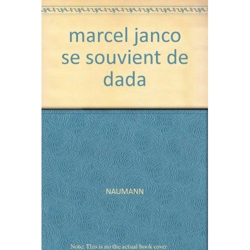 Emprunter Marcel Janco se souvient de dada livre