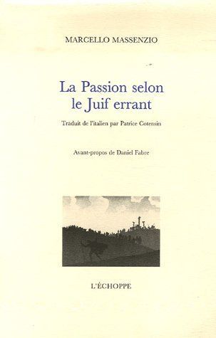 Emprunter La Passion selon le Juif errant livre