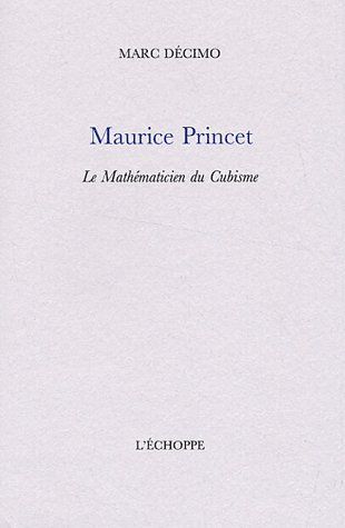 Emprunter Maurice Princet, le Mathématicien du Cubisme livre