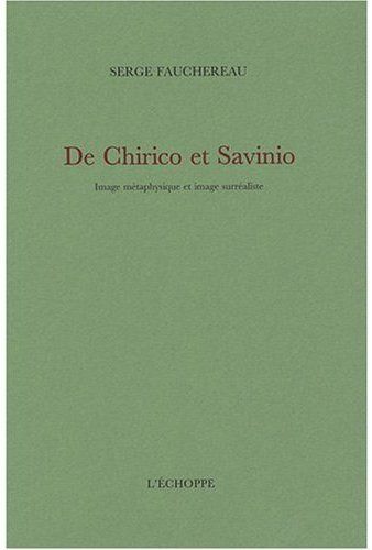 Emprunter De Chirico et Savinio. Image métaphysique et image surréaliste livre