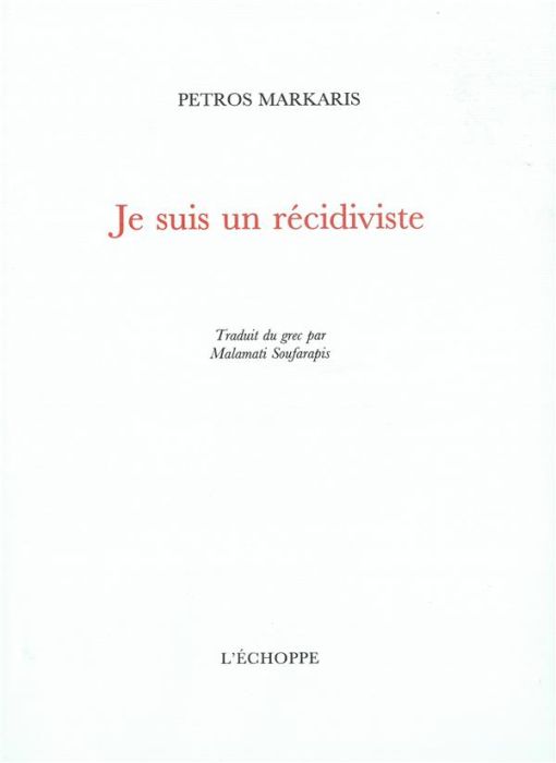 Emprunter Je suis un récidiviste livre