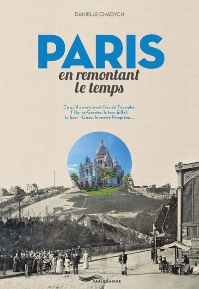 Emprunter Paris en remontant le temps livre