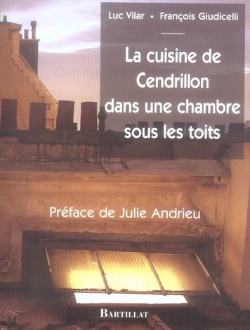 Emprunter La cuisine de Cendrillon dans une chambre sous les toits livre