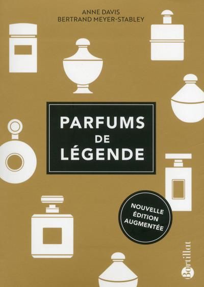 Emprunter Parfums de légende. Edition revue et augmentée livre