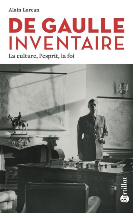 Emprunter De Gaulle inventaire. La culture, l'esprit, la foi, 3e édition livre