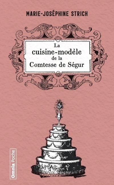 Emprunter La cuisine modèle de la comtesse de Ségur livre