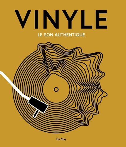 Emprunter Vinyle. Le son authentique livre