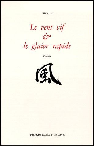 Emprunter Le vent vif et le glaive rapide. Poèmes livre