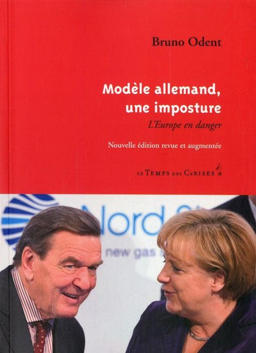 Emprunter MODELE ALLEMAND, UNE IMPOSTURE - L'EUROPE EN DANGER livre