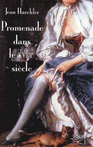 Emprunter Promenade dans le XVIIIème siècle livre