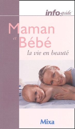 Emprunter MAMAN ET BEBE livre