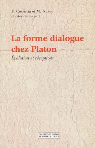 Emprunter La forme dialogue chez Platon. Evolution et réceptions livre