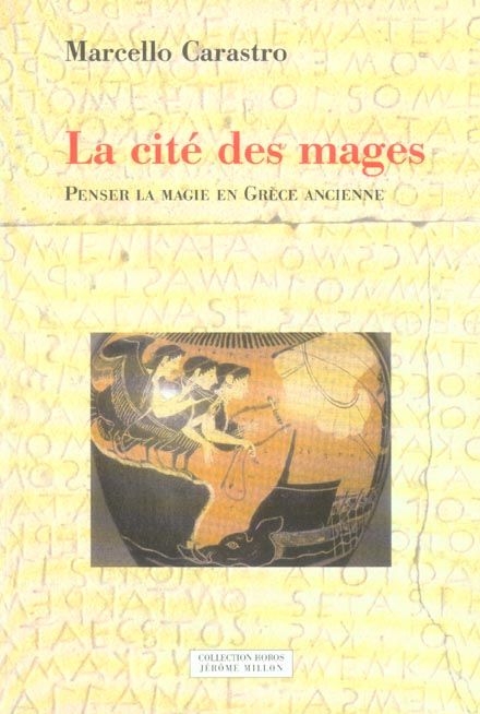 Emprunter La cité des mages. Penser la magie en Grèce ancienne livre