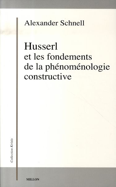 Emprunter Husserl et les fondements de la phénoménologie constructive livre