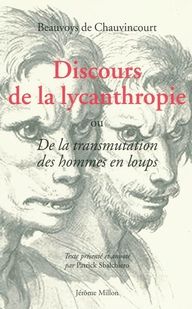 Emprunter Discours de la lycanthropie. Ou De la transmutation des hommes en loups livre