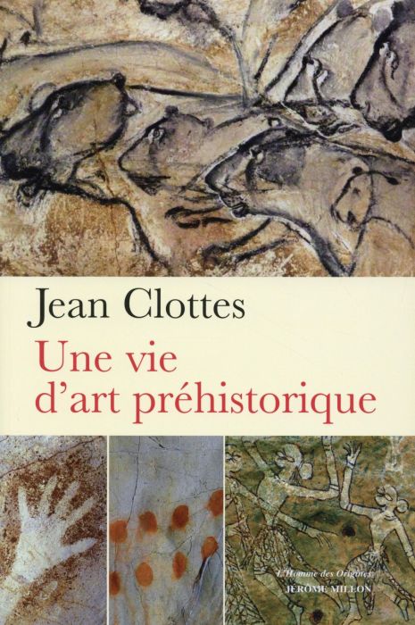 Emprunter Une vie d'art préhistorique livre