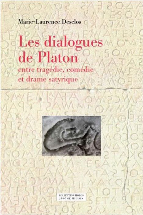 Emprunter Les dialogues de Platon entre tragédie, comédie et drame sat livre