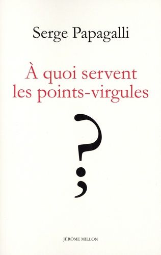 Emprunter A quoi servent les points-virgules ? Théâtre à deux voix livre