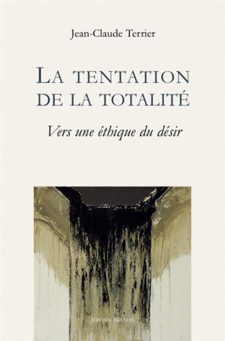 Emprunter La tentation de la totalité. Vers une esthétique du désert livre