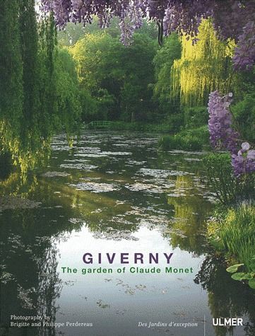 Emprunter Giverny. The garden of Claude Monet livre