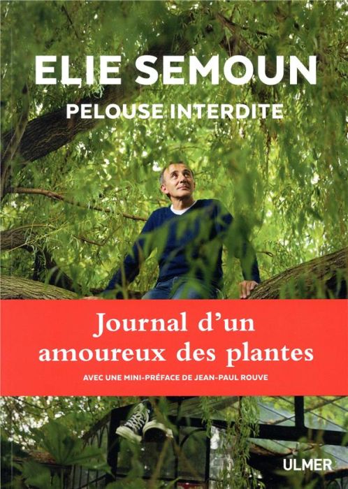 Emprunter Elie Semoun. Pelouse interdite livre