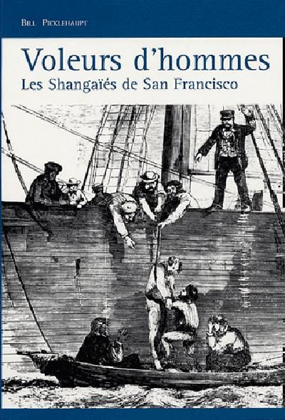 Emprunter Voleurs d'hommes. Les Shangaïés de San Francisco livre