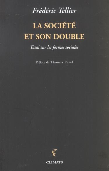 Emprunter La société et son double. Essai sur les formes sociales livre