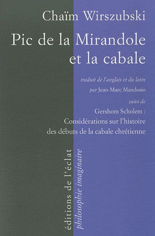 Emprunter Pic de la Mirandole et la cabale. Suivi de Considérations sur l'histoire des débuts de la cabale chr livre