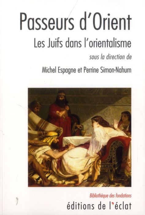 Emprunter Passeurs d'Orient / Les Juifs dans l'orientalisme livre