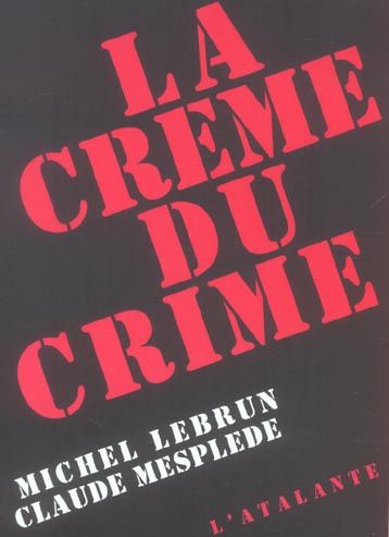 Emprunter La crème du crime livre