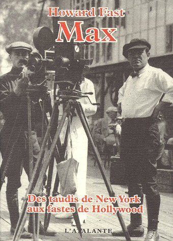 Emprunter MAX. Des taudis de New York aux fastes de Hollywood livre