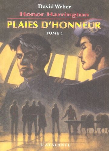 Emprunter Honor Harrington Tome 10 : Plaies d'honneur. Tome 1 livre