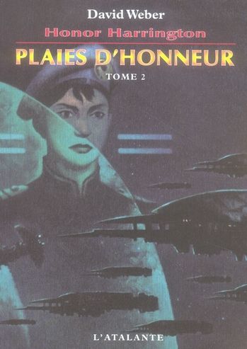 Emprunter Honor Harrington Tome 10 : Plaies d'honneur. Tome 2 livre