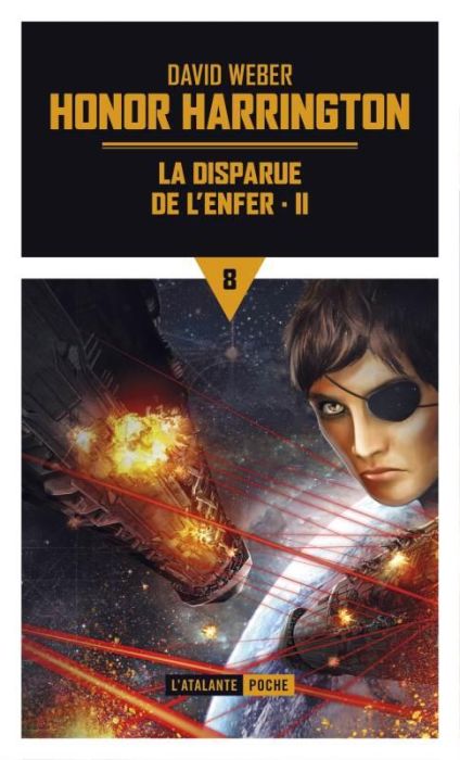 Emprunter Honor Harrington Tome 8 : La disparue de l'enfer. Partie 2 livre