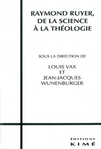 Emprunter Raymond Ruyer. De la science à la théologie livre