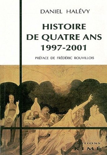 Emprunter Histoire de quatre ans, 1997-2001 livre