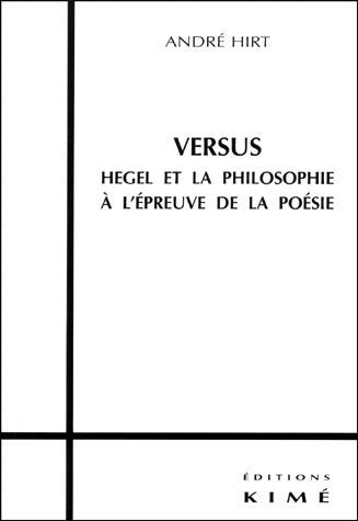 Emprunter VERSUS. Hegel et la philosophie à l'épreuve de la poésie livre