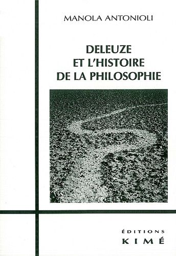 Emprunter Deleuze et l'histoire de la philosophie ou De la philosophie comme science-fiction livre