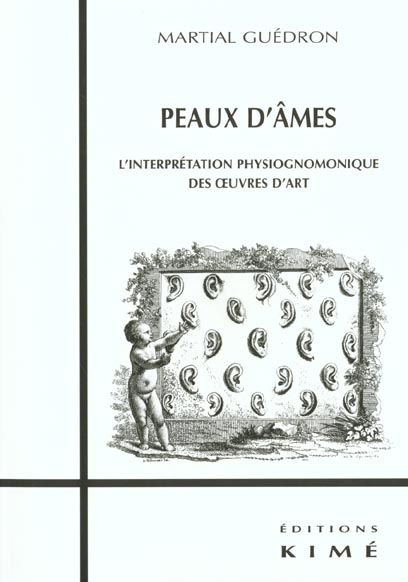 Emprunter Peaux d'âmes. L'interprétation physiognomonique des oeuvres d'art livre