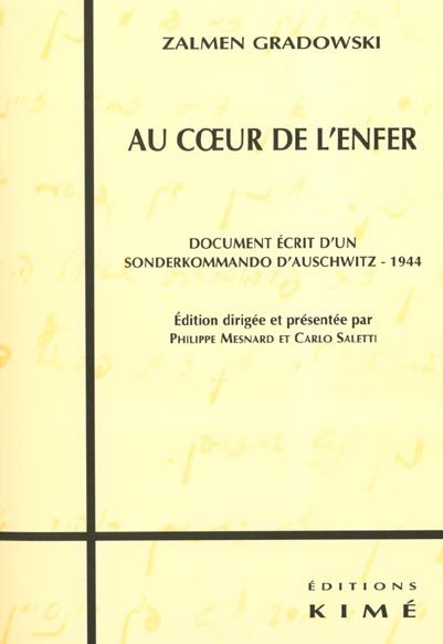 Emprunter Au coeur de l'enfer. Document écrit d'un Sonderkommando d'Auschwitz, 1944 livre