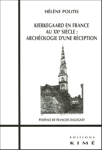 Emprunter Kierkegaard en France au XXe siècle : archéologie d'une réception livre