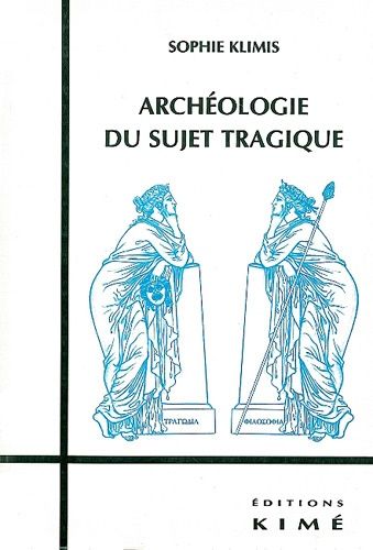 Emprunter Archéologie du sujet tragique livre