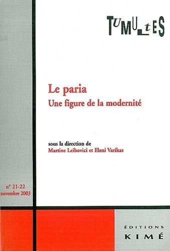 Emprunter Tumultes N° 21-22 Novembre 2003 : Le paria. Une figure de la modernité livre