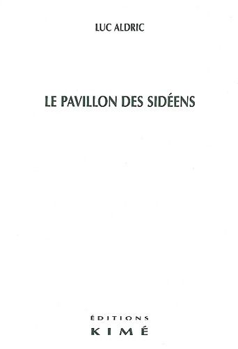 Emprunter Le pavillon des sidéens livre