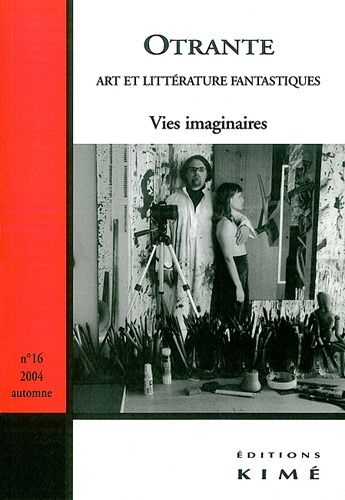 Emprunter Otrante N° 16, Automne 2004 : Vies imaginaires livre