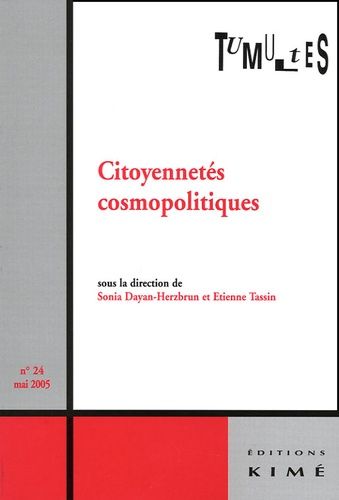 Emprunter Tumultes N° 24, Mai 2005 : Citoyennetés cosmopolitiques livre