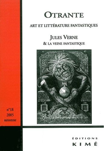 Emprunter Otrante N° 18, automne 2005 : Jules Verne et la veine fantastique livre