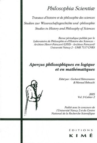 Emprunter Philosophia Scientiae Volume 9 N° 2/2005 : Aperçus philosophiques en logique et en mathématiques livre