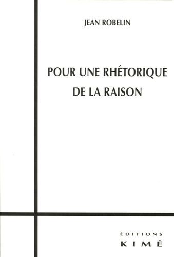 Emprunter Pour une rhétorique de la raison livre