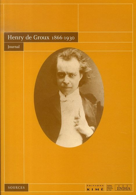 Emprunter Henry de Groux 1866-1930. Journal livre